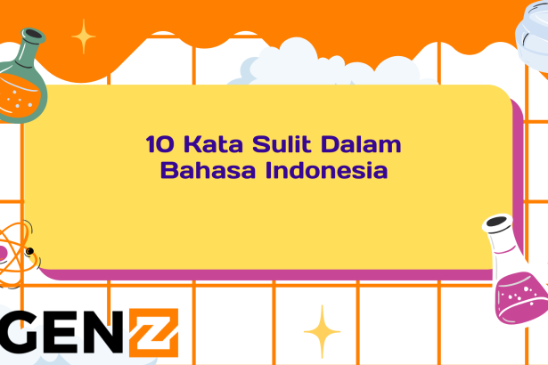 10 Kata Sulit Dalam Bahasa Indonesia