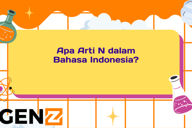 Apa Arti N dalam Bahasa Indonesia?