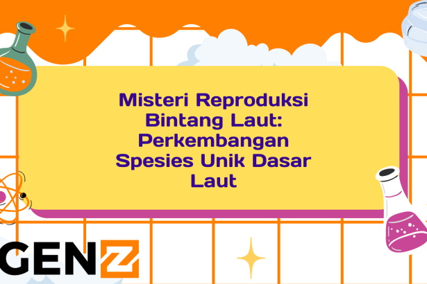 Misteri Reproduksi Bintang Laut: Perkembangan Spesies Unik Dasar Laut