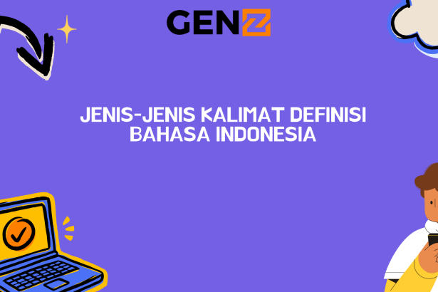 Jenis-Jenis Kalimat Definisi Bahasa Indonesia