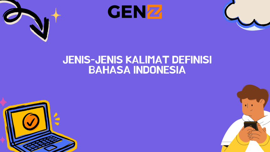Jenis-Jenis Kalimat Definisi Bahasa Indonesia