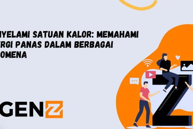 Menyelami Satuan Kalor: Memahami Energi Panas dalam Berbagai Fenomena