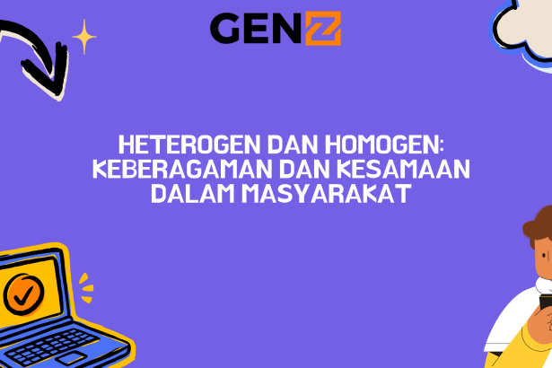 Heterogen dan Homogen: Keberagaman dan Kesamaan dalam Masyarakat