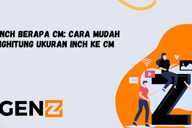 20 Inch Berapa Cm: Cara Mudah Menghitung Ukuran Inch ke Cm