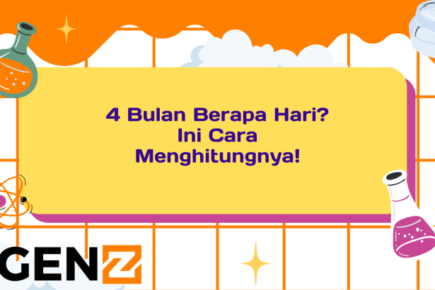 4 Bulan Berapa Hari? Ini Cara Menghitungnya!