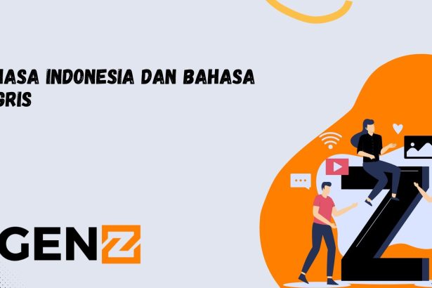 Bahasa Indonesia dan Bahasa Inggris