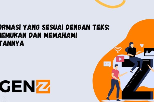 Informasi yang Sesuai dengan Teks: Menemukan dan Memahami Kaitannya