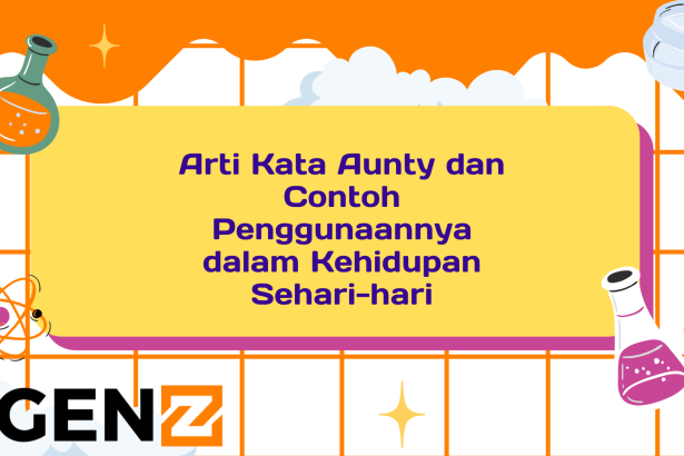 Arti Kata Aunty dan Contoh Penggunaannya dalam Kehidupan Sehari-hari