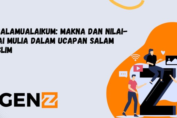 Assalamualaikum: Makna dan Nilai-Nilai Mulia dalam Ucapan Salam Muslim