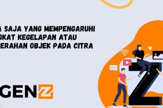 Apa saja yang mempengaruhi tingkat kegelapan atau kecerahan objek pada citra