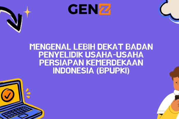 Mengenal Lebih Dekat Badan Penyelidik Usaha-Usaha Persiapan Kemerdekaan Indonesia (BPUPKI)