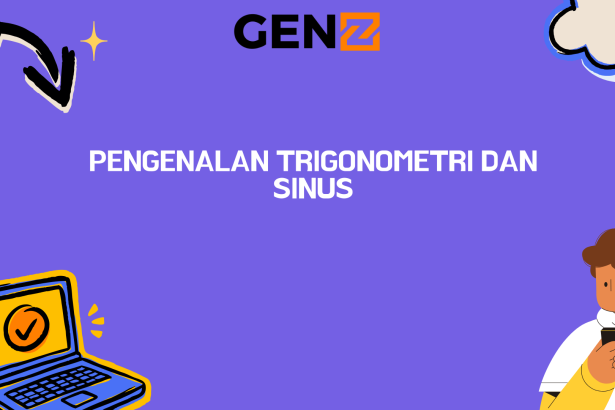 Pengenalan Trigonometri dan Sinus