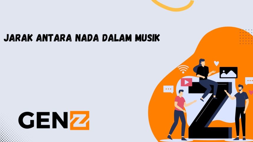 Jarak Antara Nada dalam Musik