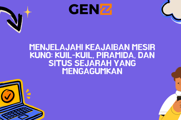 Menjelajahi Keajaiban Mesir Kuno: Kuil-kuil, Piramida, dan Situs Sejarah yang Mengagumkan