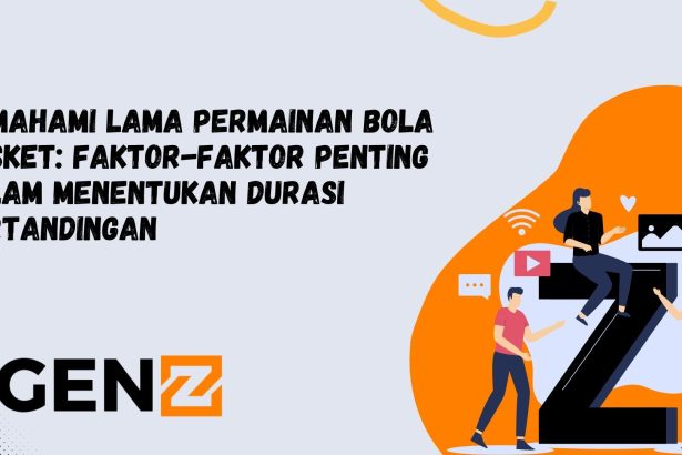 Memahami Lama Permainan Bola Basket: Faktor-Faktor Penting dalam Menentukan Durasi Pertandingan