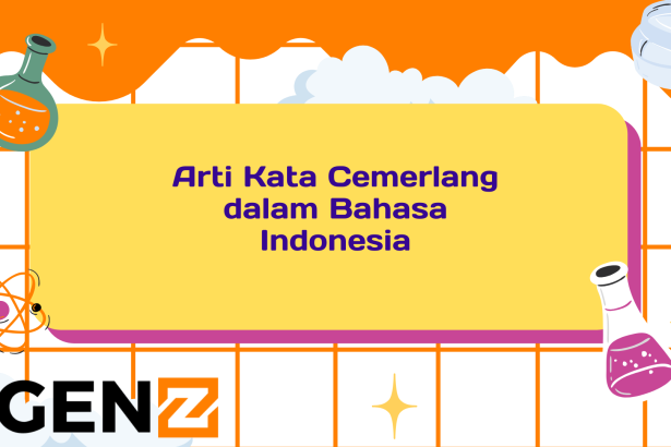 Arti Kata Cemerlang dalam Bahasa Indonesia