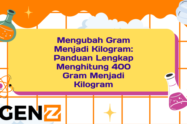 Mengubah Gram Menjadi Kilogram: Panduan Lengkap Menghitung 400 Gram Menjadi Kilogram