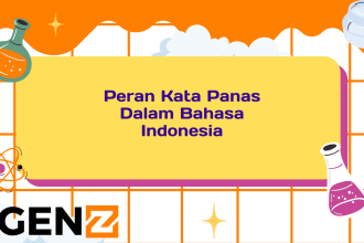 Peran Kata Panas Dalam Bahasa Indonesia