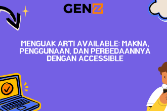 Menguak Arti Available: Makna, Penggunaan, dan Perbedaannya dengan Accessible