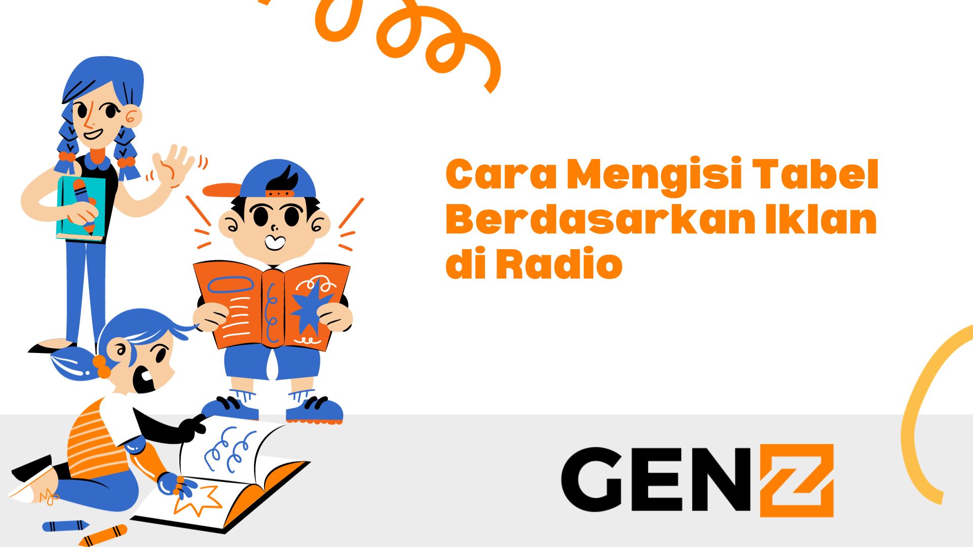 Cara Mengisi Tabel Berdasarkan Iklan di Radio